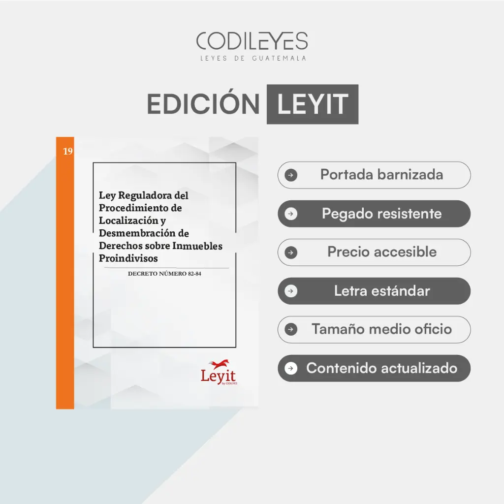 Not-19 Ley Reguladora Del Procedimiento De Localización Y Desmembración De Derechos Sobre Inmuebles Proindivisos