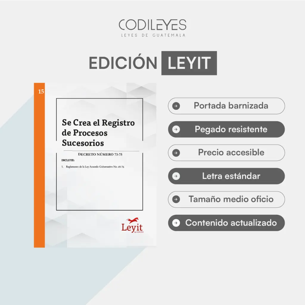 [LYI-NOT-15] Not-15 Decreto Número 73-75 (Ley de Registro de Procesos Sucesorios) (Pegada, Sin Personalizar, Sin Nombre, Sin Logo)