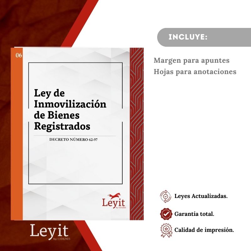 Not-06 Ley De Inmovilización Voluntaria De Bienes Registrados