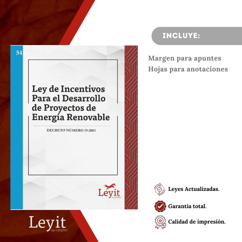 Admin-54 Ley de Incentivos para el Desarrollo de Energía Renovable
