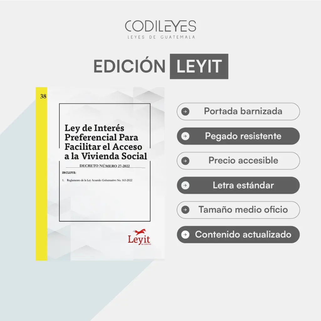 Civ-38 Ley de Interés Preferencial para Facilitar el Acceso a la Vivienda Social