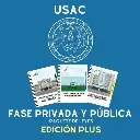 Fase Privada y Pública USAC - Edición Plus➕
