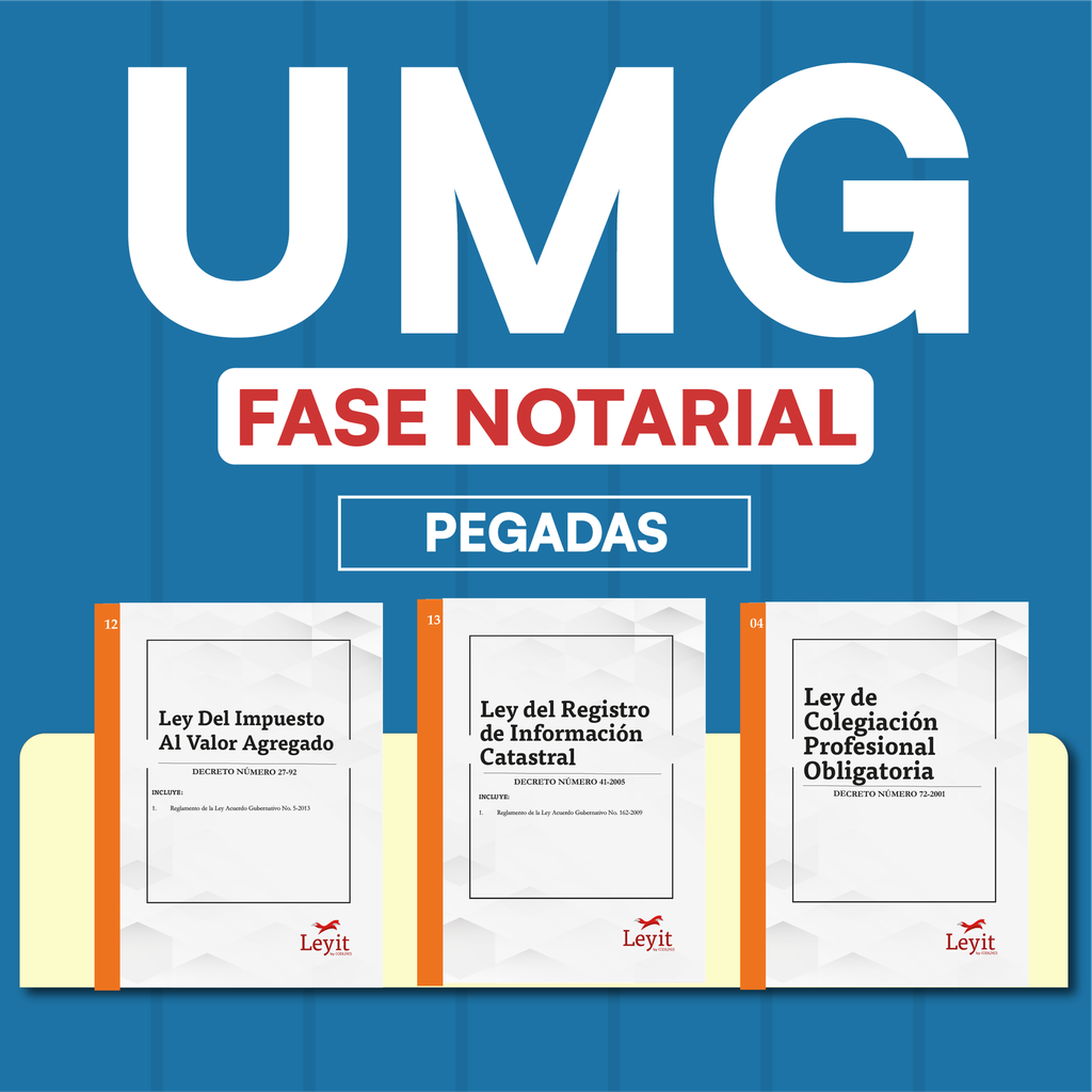 Fase Notarial UMG - Leyes Pegadas 🦊