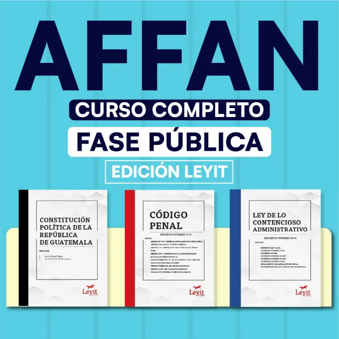 AFFAN Fase Pública - Curso Completo - Edición Leyit🦊- 38 Leyes