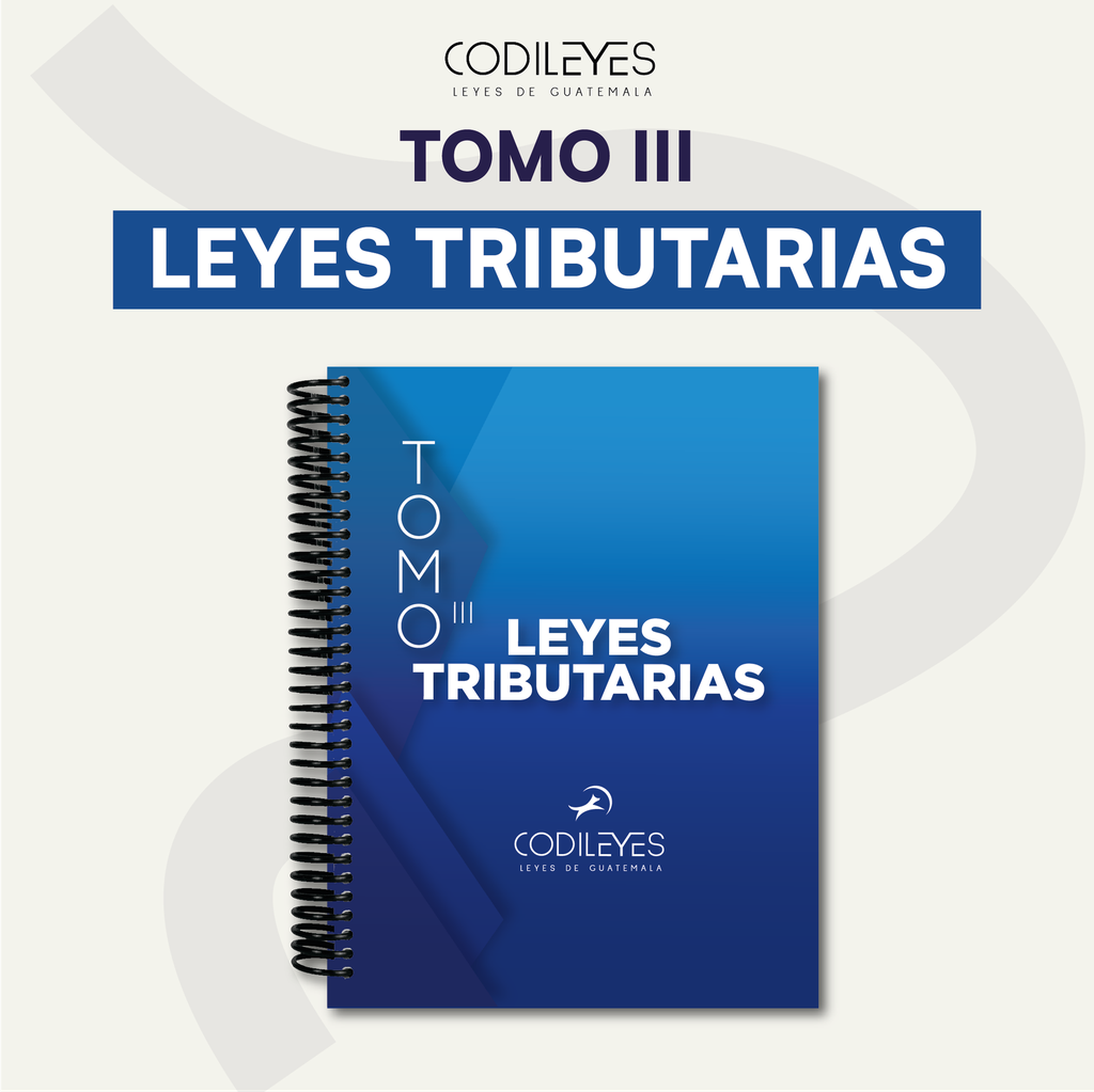 Tomo III - Leyes Tributarias