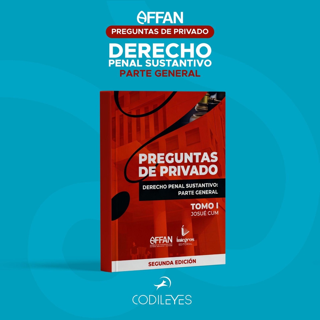 Tomo I - Libro Derecho Penal Sustantivo Parte General (Segunda Edición)