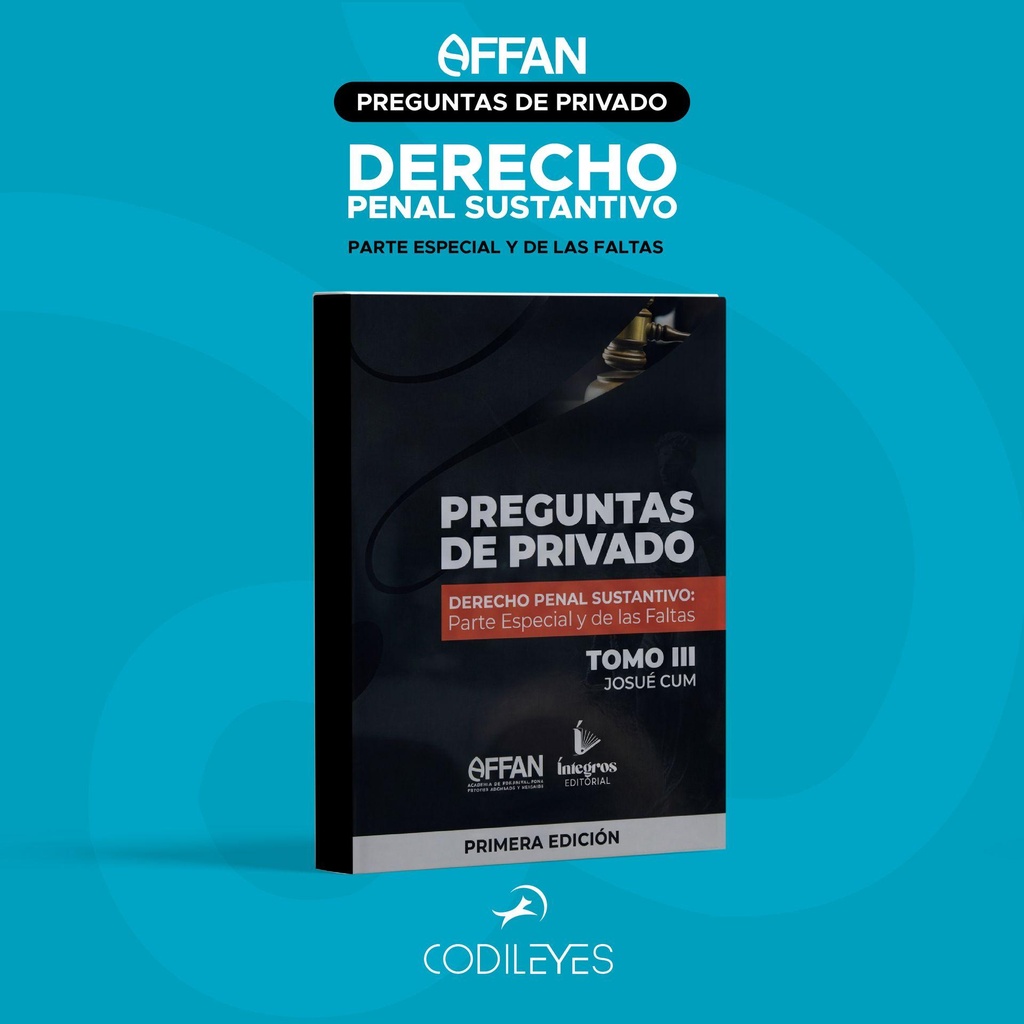 Tomo III - Libro Derecho Penal Sustantivo Parte Especial y De Las Faltas
