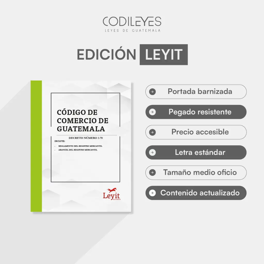 [LYIP-MERC-01] Código De Comercio De Guatemala + Leyes Anexas (Leyit, Sin Personalizar, Sin Nombre, Sin Logo)