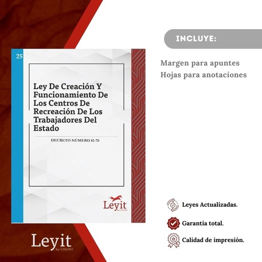 [LYI-ADMIN-25] Admin-25 Ley De Creación Y Funcionamiento De Los Centros De Trabajo De Recreación De Los Trabajadores Del Estado (Leyit (Pegada), Sin Personalizar, Sin Nombre, Sin Logo)