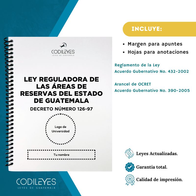Civ-12 Ley Reguladora De Las Áreas De Reservas Territoriales Del Estado De Guatemala -OCRET-
