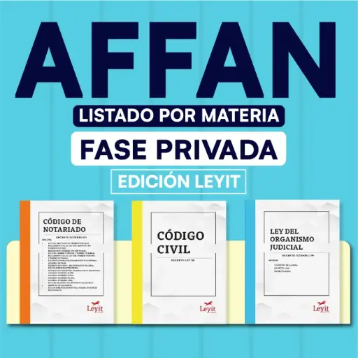 AFFAN - Paquete de 82 Leyes Fase Privada - Listado por materia⭕️ (Leyit🦊)
