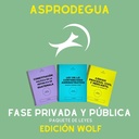 Fase Privada y Pública ASPRODEGUA - Edición Wolf🐺
