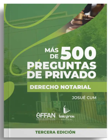 [AFFAN-500-NOT] 500 Preguntas Derecho Notarial