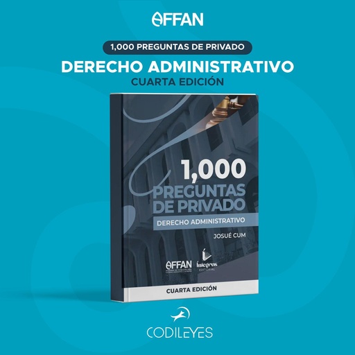[AFFAN-1000-ADMIN] 1,000 Preguntas Derecho Administrativo 