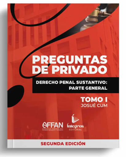 [AFFAN-T1-PEN] Tomo I - Libro Derecho Penal Sustantivo Parte General (Segunda Edición)